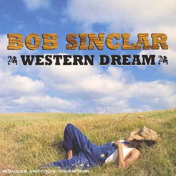 Sinclar , Bob - Western Dream (Limited Edition)