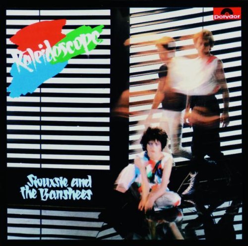 Siouxsie and the Banshees - Kaleidoscope (Remastered)