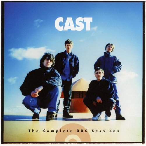 Cast - The Complete BBC Sessions