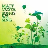 Costa , Matt - Unfamiliar faces