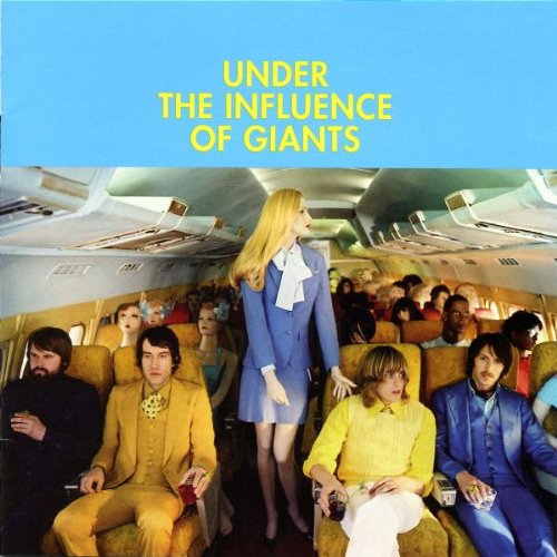 Under the influence of giants - Under the influence of giants