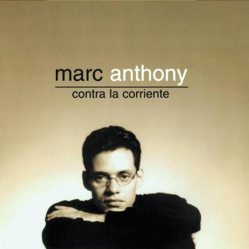 Marc Anthony - Contra la Corriente