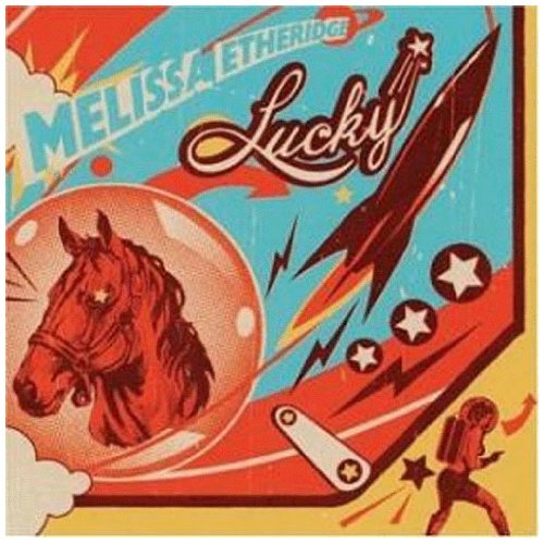 Etheridge , Melissa - Lucky