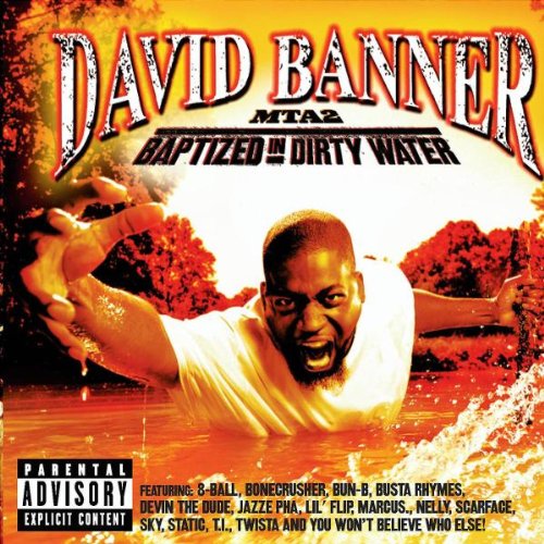David Banner - Mta2: Baptized in Dirty Water