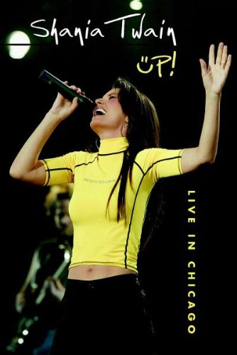 - Shania Twain - Up! Live In Chicago