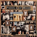 Puddle of Mudd - Famous