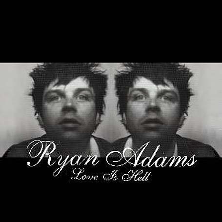 Adams , Ryan - Love is hell