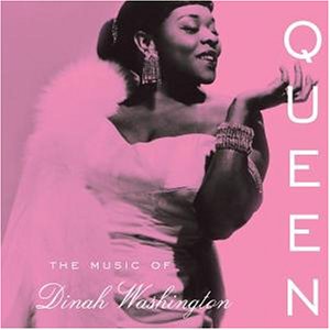 Washington , Dinah - Queen - The music of