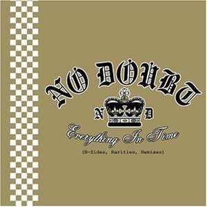 No Doubt - Everything in time