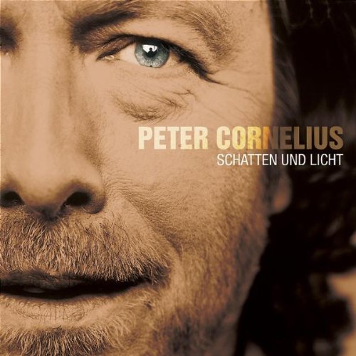 Peter Cornelius - Schatten und Licht