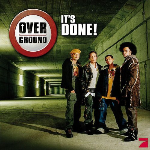 Overground - It'S Done!