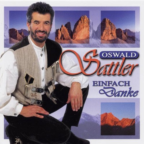 Oswald Sattler - Einfach Danke