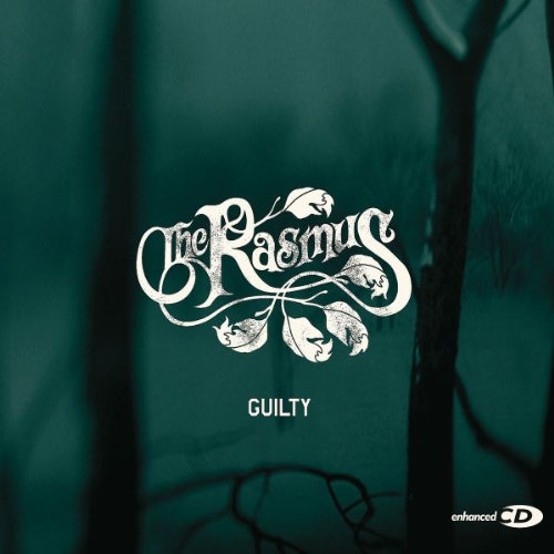 the Rasmus - Guilty