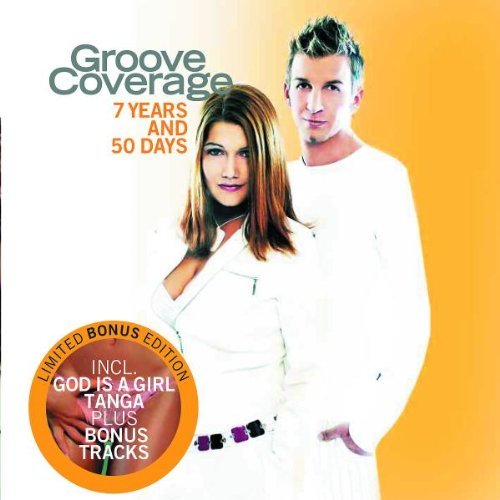 Groove Coverage - 7 Years and 50 Days (Limited Edition)