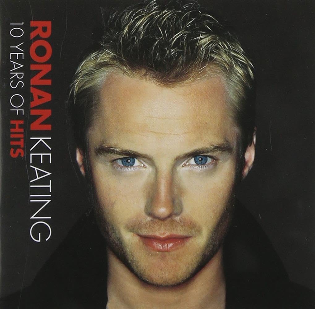 Keating , Ronan - 10 Years of Hits