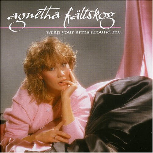 Agnetha Fältskog - Wrap Your Arms Around Me