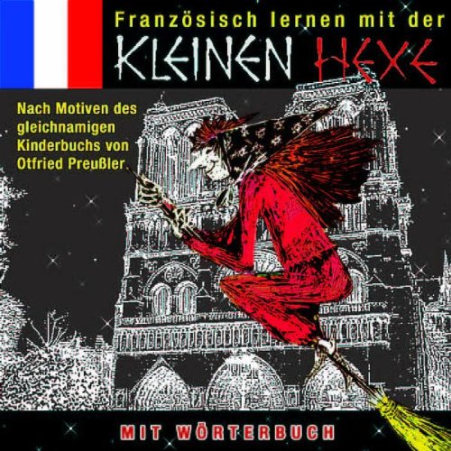 Otfried Preußler - Französisch lernen mit der Kleinen Hexe