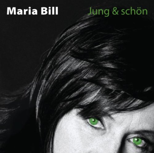 Maria Bill - Jung und Schoen