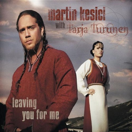 Kesici , Martin & Turunen , Tarja - Leaving You for Me (Maxi)