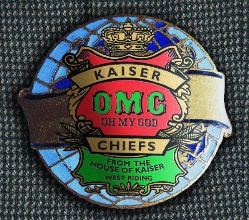 Kaiser Chiefs - Oh my god