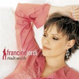 Jordi , Francine - Dann kamst du