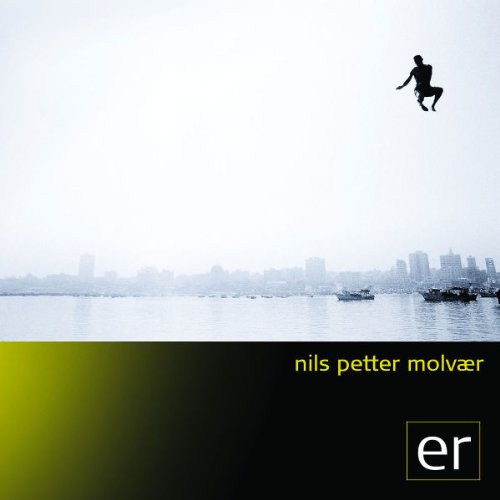 Molvaer , Nils Petter - Er