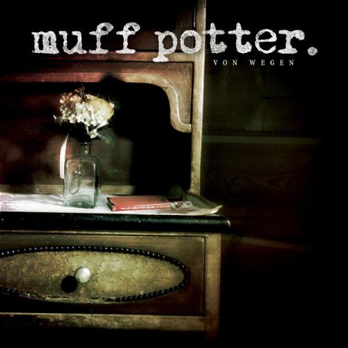 Muff Potter - Von wegen (Limited CD   DVD Edition)