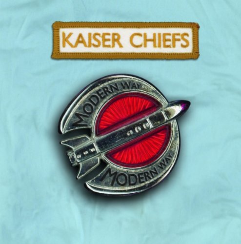 Kaiser Chiefs - Modern Way