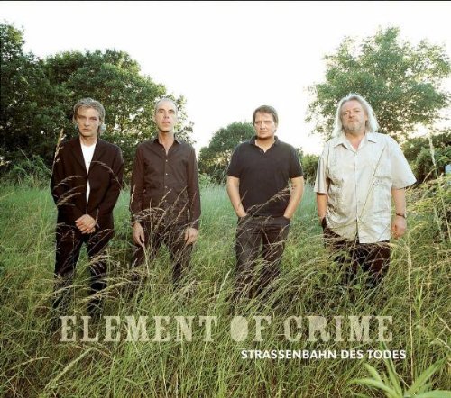 Element Of Crime - Strassenbahn des Todes