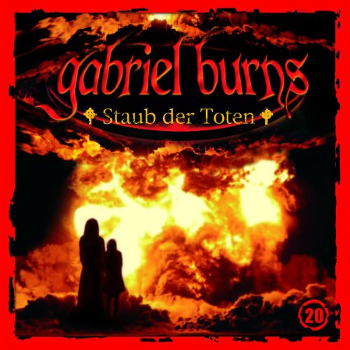 Burns , Gabriel - 20 - Staub der Toten