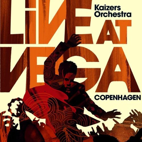 Kaizers Orchestra - Live at Vega