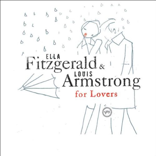 Fitzgerald , Ella & Armstrong , Louis - For Lovers