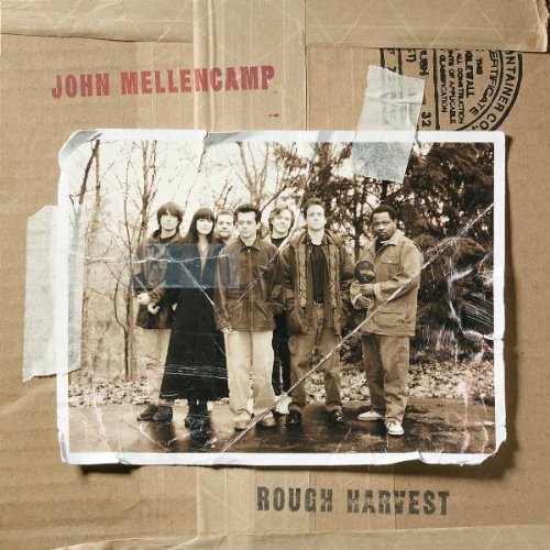 John Mellencamp - Rough Harvest (Digit.Remastered)