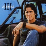 Joe Nichols - Real Things