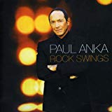 Anka , Paul - Rock Swings