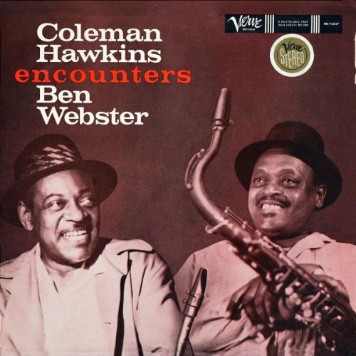 Hawkins , Coleman - Coleman Hawkins Encounters Ben Webster (Verve Originals Serie)