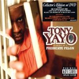 Yayo , Tony - Thoughts of a predicate felon (Collector's Edition mit DVD)