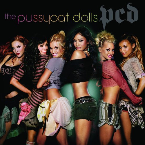 Pussycat Dolls , The - Pcd ( New Version )