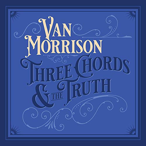 Van Morrison - Three Chords And The Truth (Silver Double LP) [Vinyl LP]