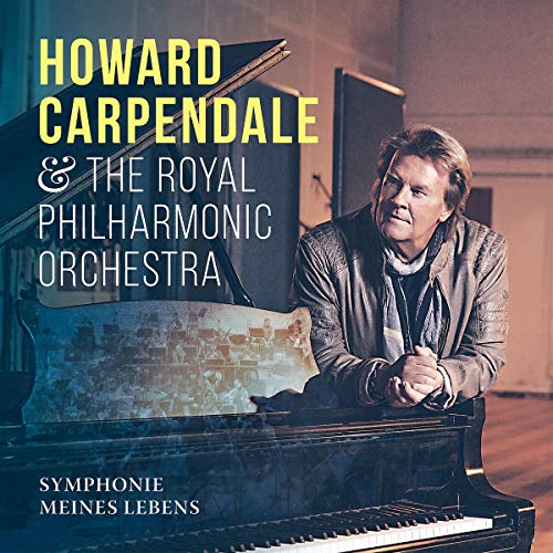 Carpendale , Howard & The Royal Philharmonic Orchestra - Symphonie meines Lebens