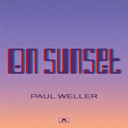 Weller , Paul - On Sunset (Vinyl)