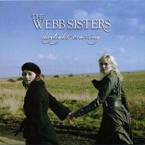 Webb Sisters - Daylight Crossing