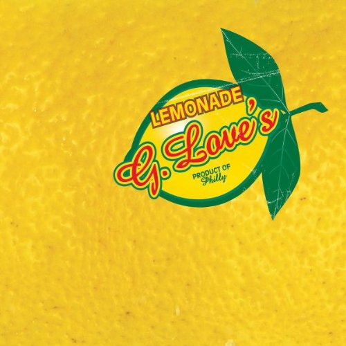 G.Love - Lemonade