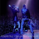 Rosenstolz - Live aus berlin