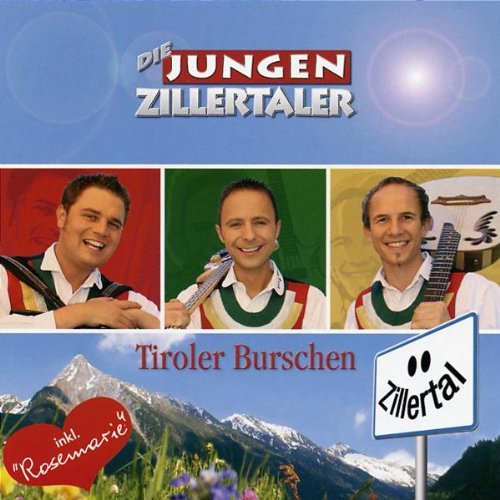 die Jungen Zillertaler - Tiroler Burschen