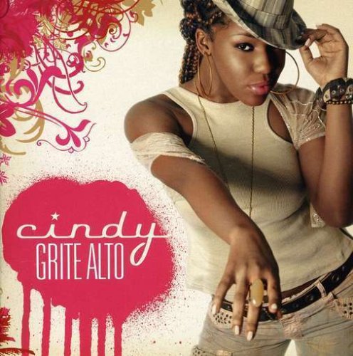 Cindy - Grite Alto