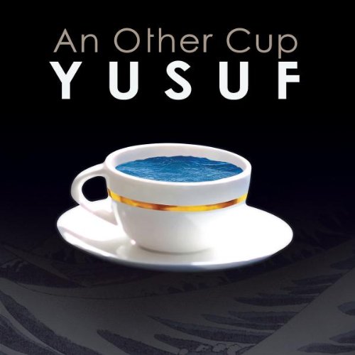 Yusuf (Stevens , Cat) - An Other Cup (Limited Special Edition)