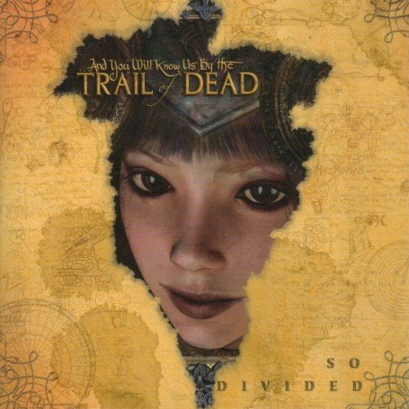 ... And You Will Know Us by The Trail of Dead - So divided