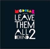 Various [Modular Presents] - Leave Them All Behind [32trx]