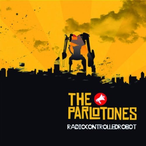 Parlotones , The - Radiocontrolledrobot